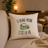 Housse de Coussin Le Blanc-Mesnil c’est la vie