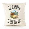 Housse de Coussin Le Cantal c’est la vie