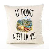 Housse de Coussin Le Doubs c’est la vie