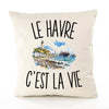Housse de Coussin Le Havre c’est la vie