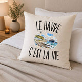 Housse de Coussin Le Havre c’est la vie