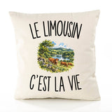 Housse de Coussin Le Limousin c’est la vie