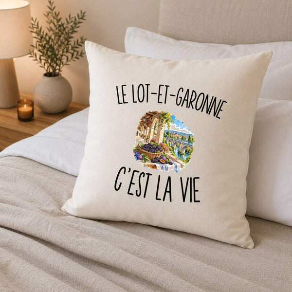 Housse de Coussin Le Lot-et-Garonne c’est la vie