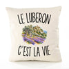 Housse de Coussin Le Luberon c’est la vie