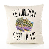 Housse de Coussin Le Luberon c’est la vie