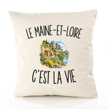 Housse de Coussin Le Maine-et-Loire c’est la vie