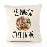 Housse de Coussin Le Maroc c’est la vie
