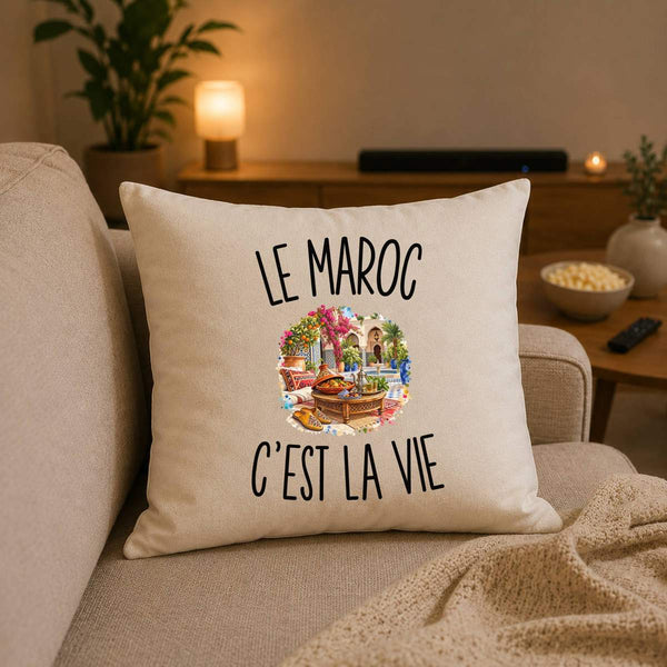 Housse de Coussin Le Maroc c’est la vie