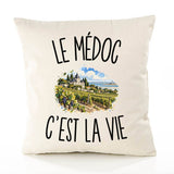 Housse de Coussin Le Médoc c’est la vie