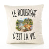Housse de Coussin Le Rouergue c’est la vie