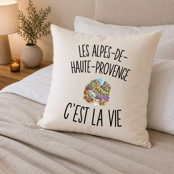 Housse de Coussin Les Alpes-de-Haute-Provence c’est la vie