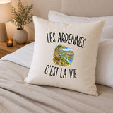 Housse de Coussin Les Ardennes c’est la vie