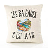 Housse de Coussin Les Baléares c’est la vie