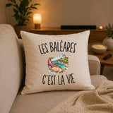 Housse de Coussin Les Baléares c’est la vie