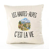 Housse de Coussin Les Hautes-Alpes c’est la vie
