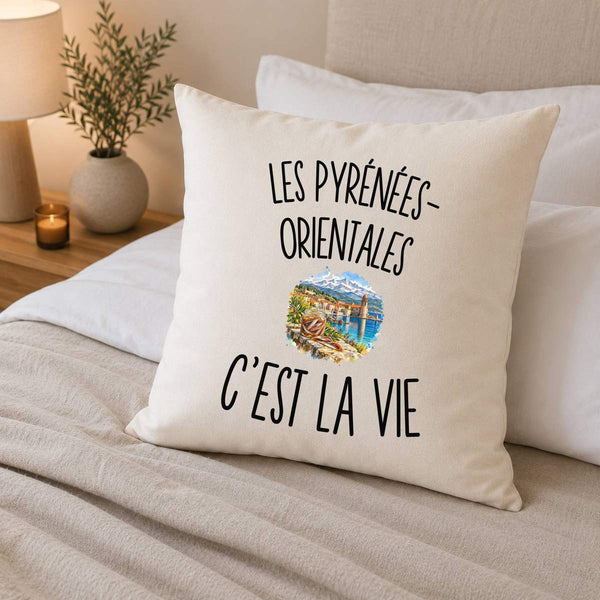 Housse de Coussin Les Pyrénées-Orientales c’est la vie