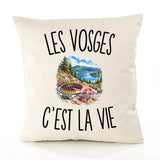 Housse de Coussin Les Vosges c’est la vie