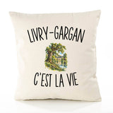 Housse de Coussin Livry-Gargan c’est la vie