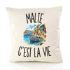 Housse de Coussin Malte c’est la vie