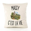 Housse de Coussin Massy c’est la vie