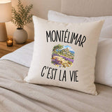 Housse de Coussin Montélimar c’est la vie
