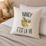 Housse de Coussin Nancy c’est la vie
