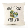 Housse de Coussin Noisy-le-Grand c’est la vie