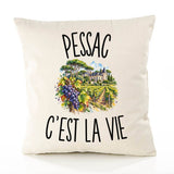 Housse de Coussin Pessac c’est la vie