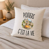 Housse de Coussin Poitiers c’est la vie
