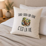 Housse de Coussin Saint-Ouen-sur-Seine c’est la vie