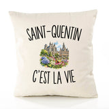 Housse de Coussin Saint-Quentin c’est la vie