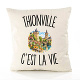 Housse de Coussin Thionville c’est la vie