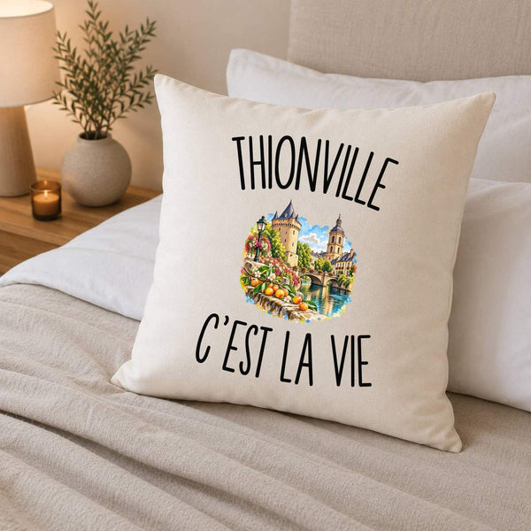 Housse de Coussin Thionville c’est la vie