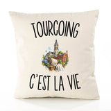 Housse de Coussin Tourcoing c’est la vie