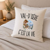 Housse de Coussin Val-d’Isère c’est la vie