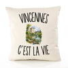 Housse de Coussin Vincennes c’est la vie