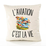 Housse de Coussin L’Aviation c’est la vie