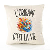 Housse de Coussin L’Origami c’est la vie