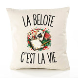 Housse de Coussin La Belote c’est la vie