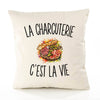 Housse de Coussin La Charcuterie c’est la vie