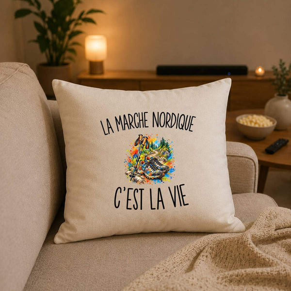 Housse de Coussin La Marche Nordique c’est la vie