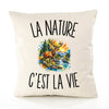 Housse de Coussin La Nature c’est la vie