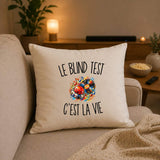 Housse de Coussin Le Blind Test c’est la vie