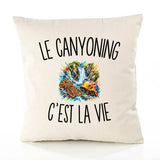 Housse de Coussin Le Canyoning c’est la vie