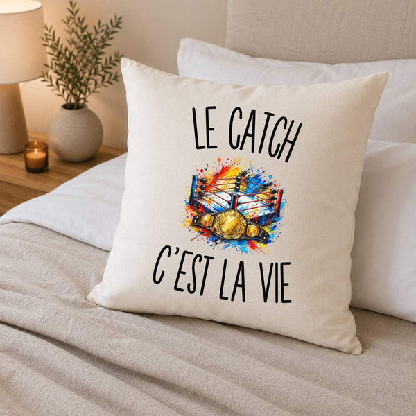 Housse de Coussin Le Catch c’est la vie