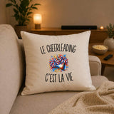 Housse de Coussin Le Cheerleading c’est la vie