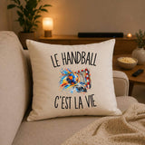 Housse de Coussin Le Handball c’est la vie