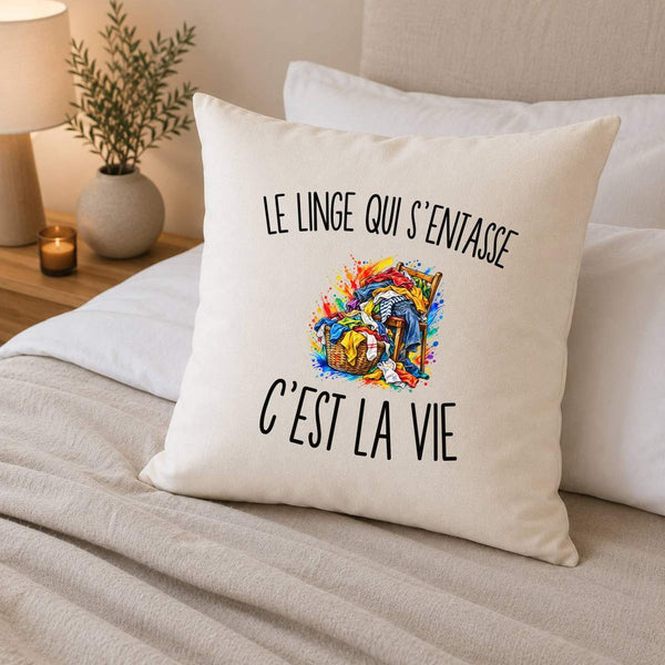 Housse de Coussin Le Linge Qui S’Entasse c’est la vie