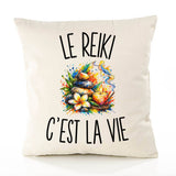 Housse de Coussin Le Reiki c’est la vie