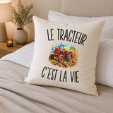Housse de Coussin Le Tracteur c’est la vie
